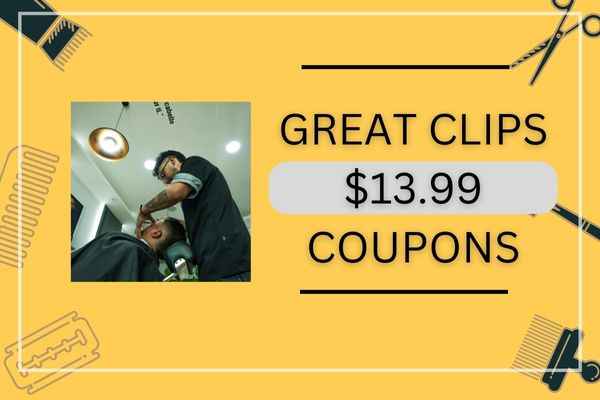 Great Clips $13.99 Haircut Online Discount Coupons February 2026